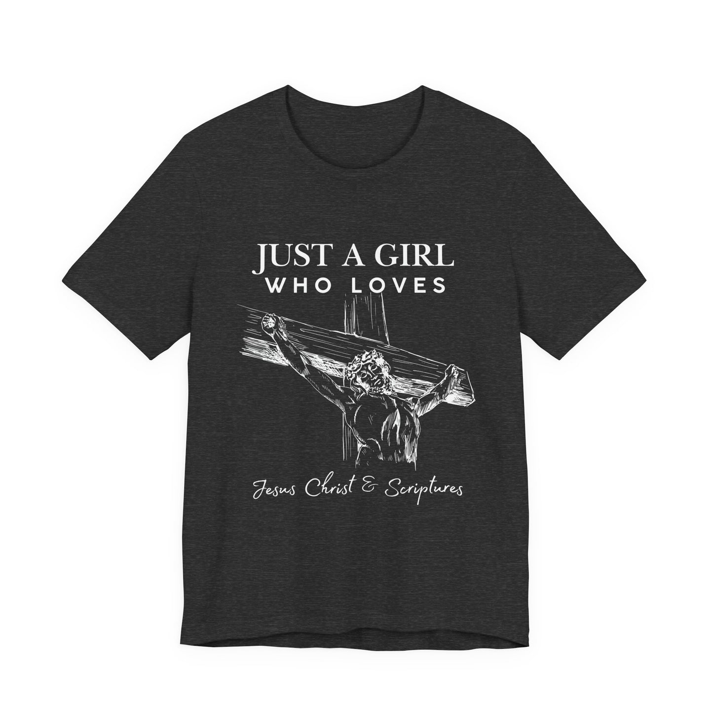 Just a Girl Who Loves Jesus Tee, Christian T-Shirt, Faith-Based Apparel, Inspirational Gift, Religious Fashion