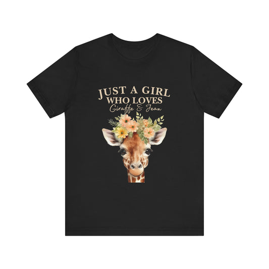 Just a Girl Who Loves Giraffes Tee, Cute Animal Lover Gift, Summer Casual Fashion, Birthday Tee, Nature Enthusiast Shirt