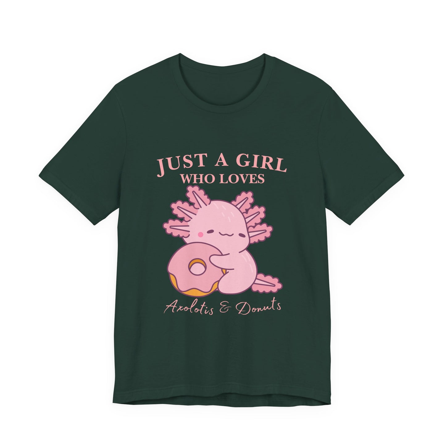 Just a Girl Who Loves Donuts Tee, Cute Graphic T-Shirt, Foodie Gift, Unisex Short Sleeve Shirt, Doughnut Lover Apparel, Fun Casual Wear, Axolotis Tee