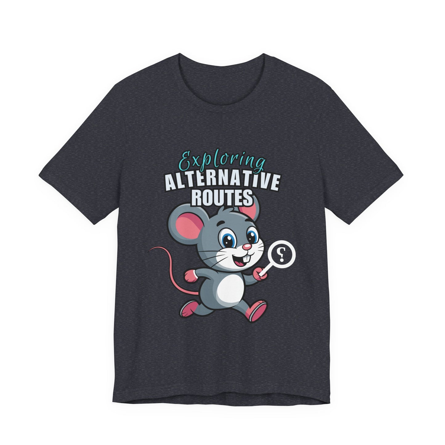 Exploring Alternative Routes Tee, Fun Mouse Graphic T-Shirt, Unisex Casual Shirt, Gift for Animal Lovers, Kids & Adults