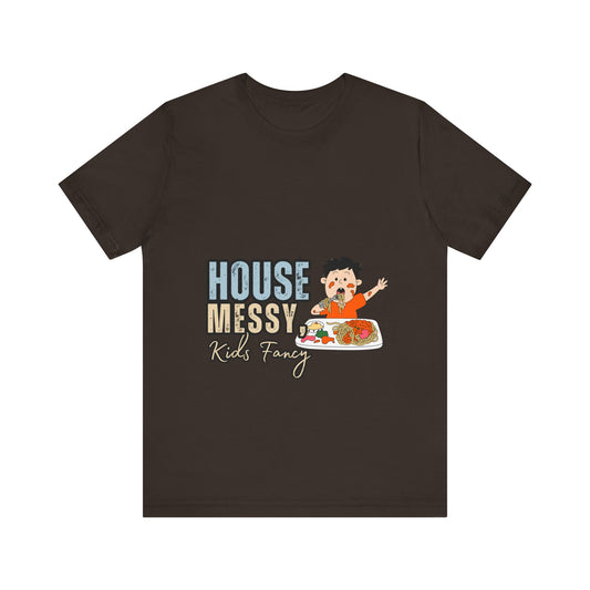 Messy House Kids Funny Tee, Unisex Short Sleeve Shirt, Family Humor Gift, Parenting Humor T-Shirt, Kids Mess T-Shirt