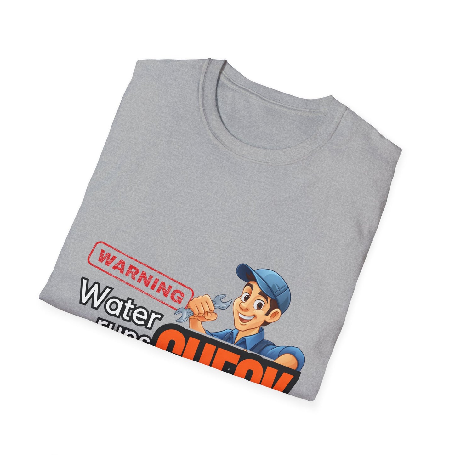 Warning Water Runs Thru It Unisex T-Shirt, Fun Gift for Handyman, Unique Work Shirt, Casual Everyday Tee, Playful Graphic Top