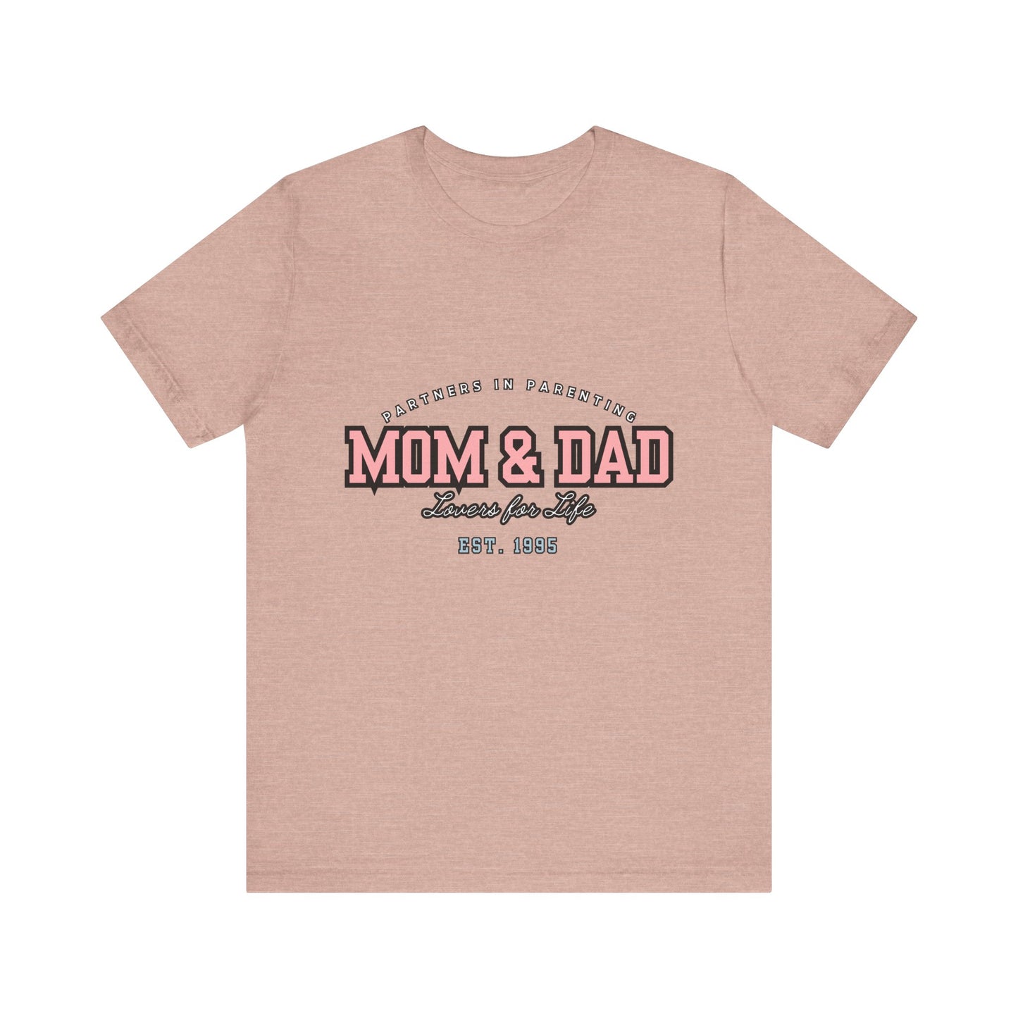 Mom & Dad Unisex Jersey Tee - Perfect for Parenting, Family Gifts, Holidays, Fun, Casual Wear