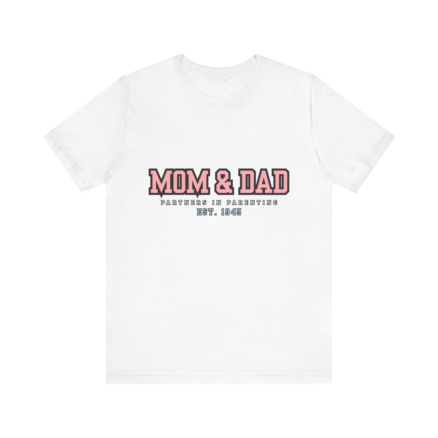 Mom & Dad Partner in Parenting Tee, Family Matching Tee, Parent T-Shirt, Gift for New Parents, Cute Family Shirt, Unisex Graphic Tee