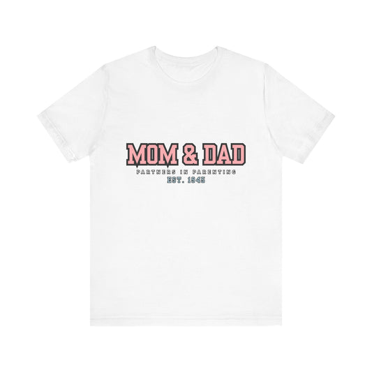 Mom & Dad Partner in Parenting Tee, Family Matching Tee, Parent T-Shirt, Gift for New Parents, Cute Family Shirt, Unisex Graphic Tee
