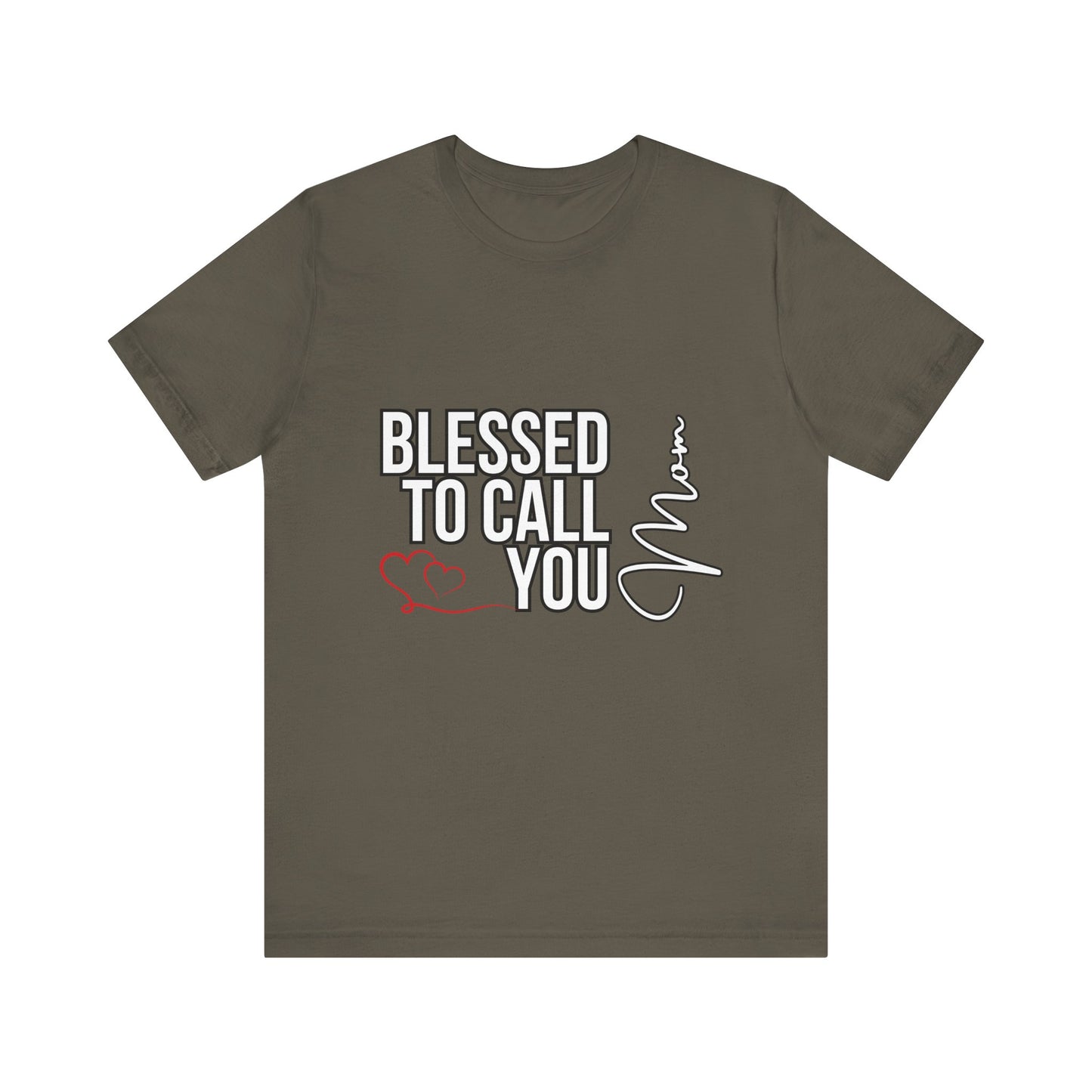 Blessed to Call You Mom Unisex Tee, Family Gift, Comfort T-Shirt, Everyday Wear, Celebratory Apparel