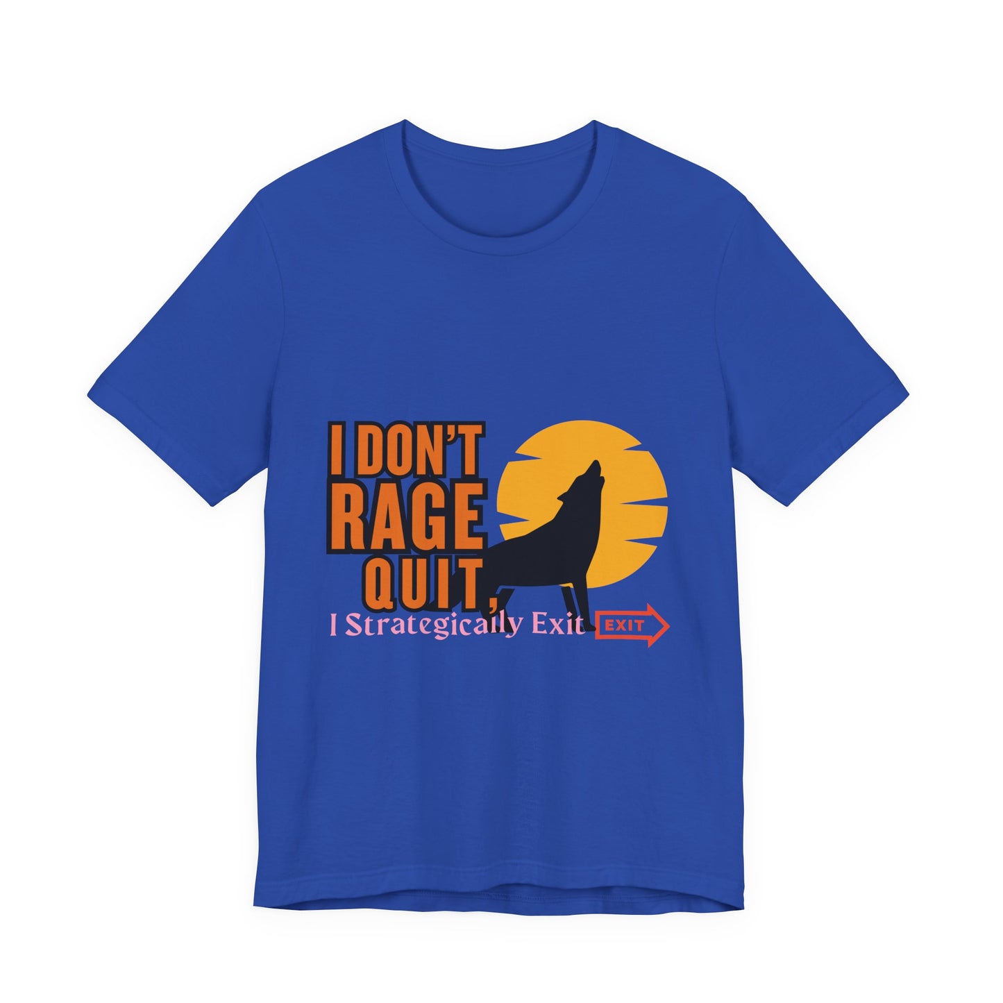 I Don't Rage Quit Unisex Tee, Gamer T-Shirt, Funny Graphic Tee, Casual Wear, Gift for Gamers