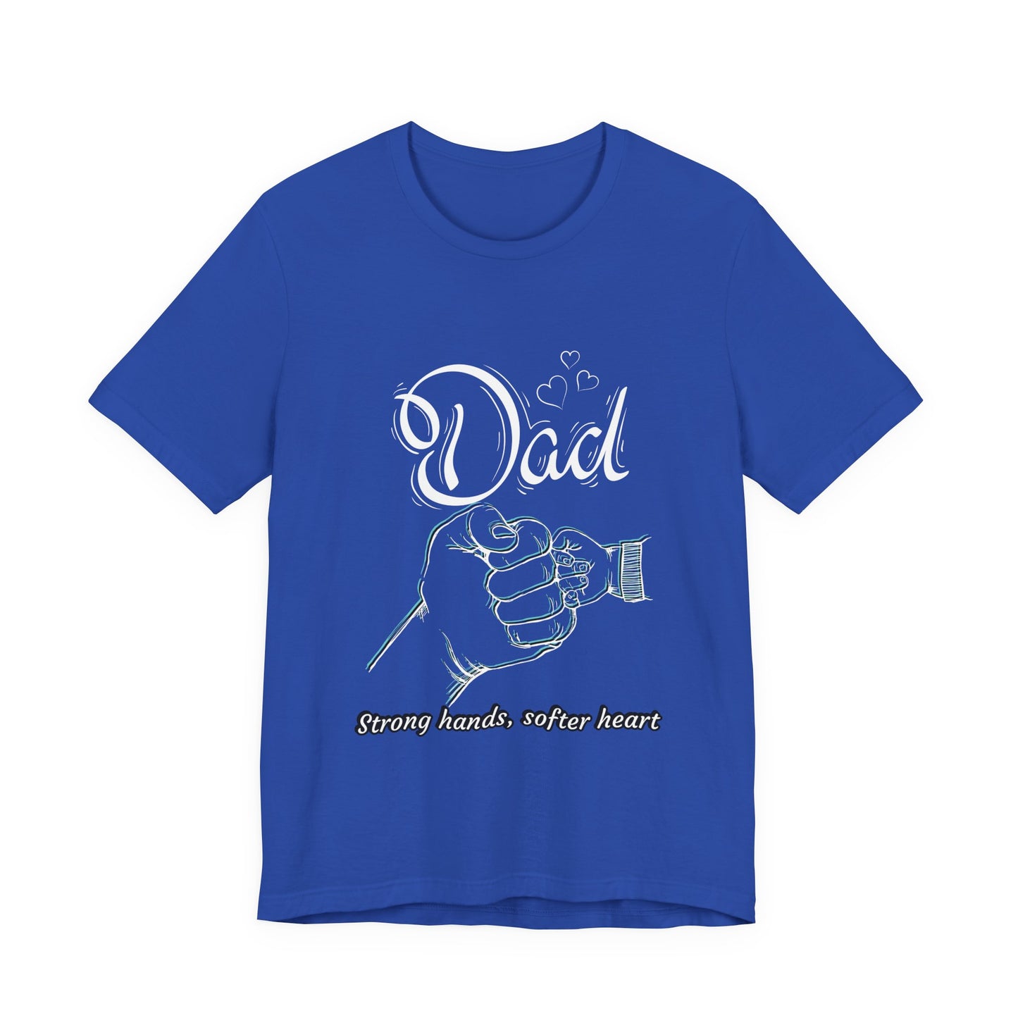 Dad Strong Hands, Softer Heart Tee | Unisex Father's Day Gift, Casual Wear, Family Reunion, Gift for Dad, Funny Dad Shirt