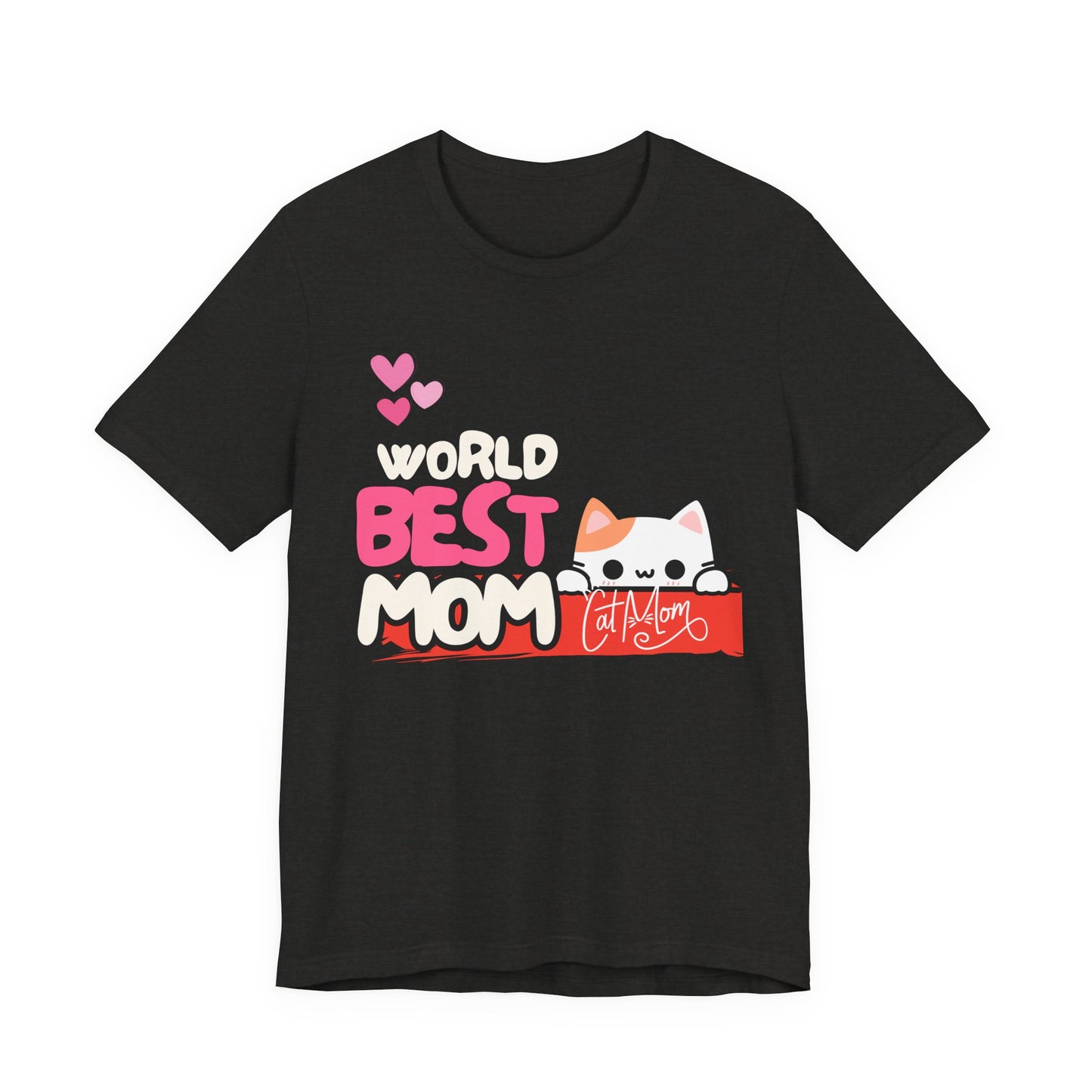 Best Mom Cat Tee, Funny Cat Mother’s Day Gift, Cute Family Shirt, Unisex Pet Lover Tee, Gifts for Cat Moms, Birthday Apparel
