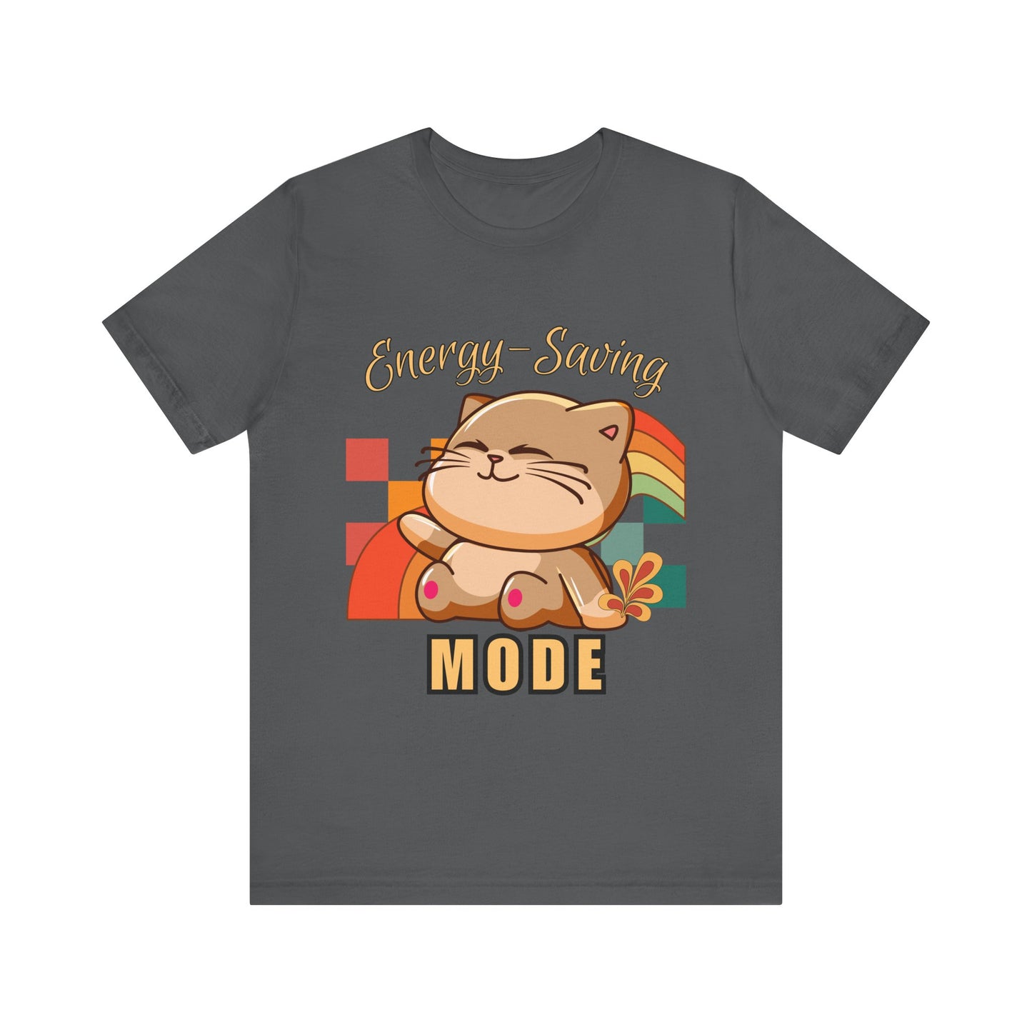 Energy Saving Mode, Snuggly Cat Mode Tee - Cute T-Shirt for Cat Lovers, Cozy Gift for Birthdays, Pet Lovers, Fun Fashion, Everyday Wear