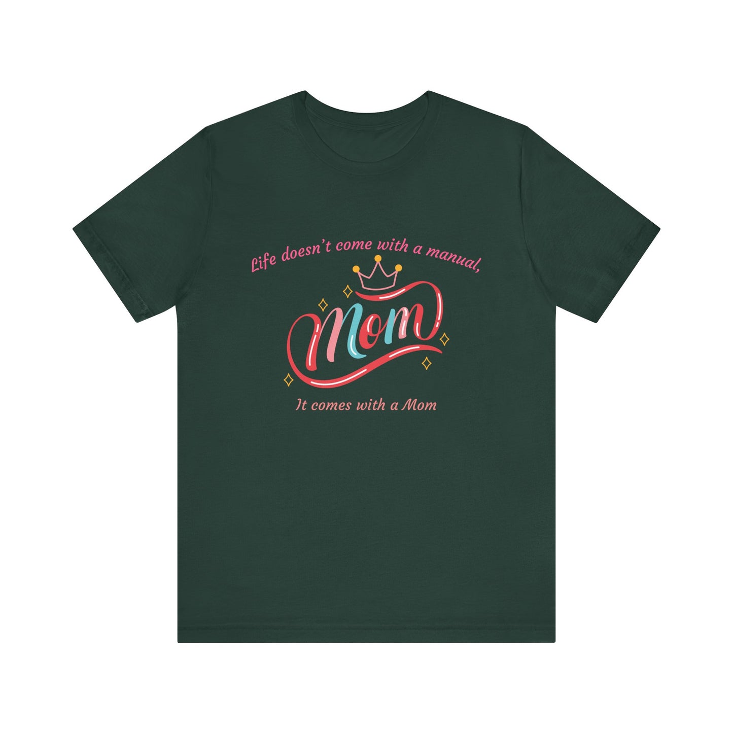 Mom Life Unisex Tee - Celebrating Moms, Perfect Gift for Mother's Day, Family Gatherings, Funny Mom Shirt, Casual Wear, Gift for Moms