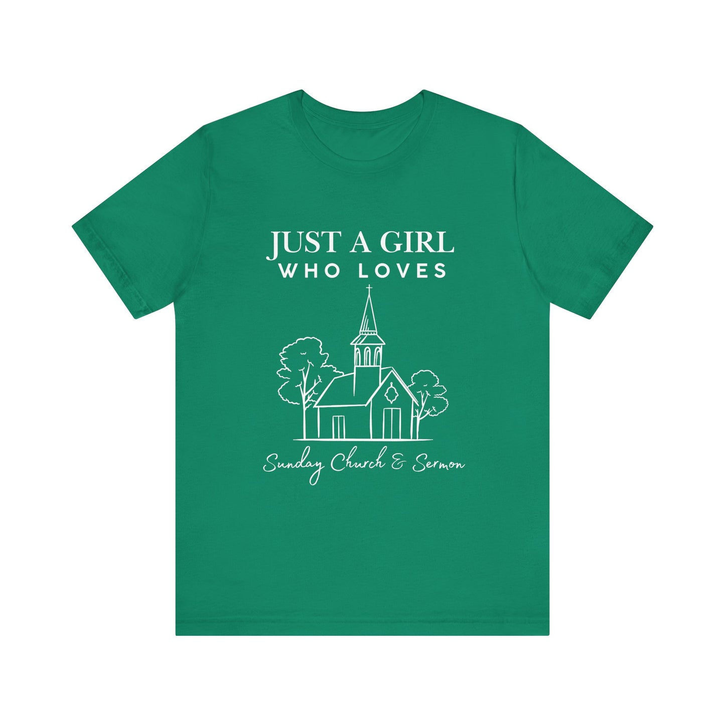 Just a Girl Who Loves Sunday Church & Sermon Tee | Christian Girl T-shirt | Cute Christian Faith T-shirt | Jesus Lover Tee