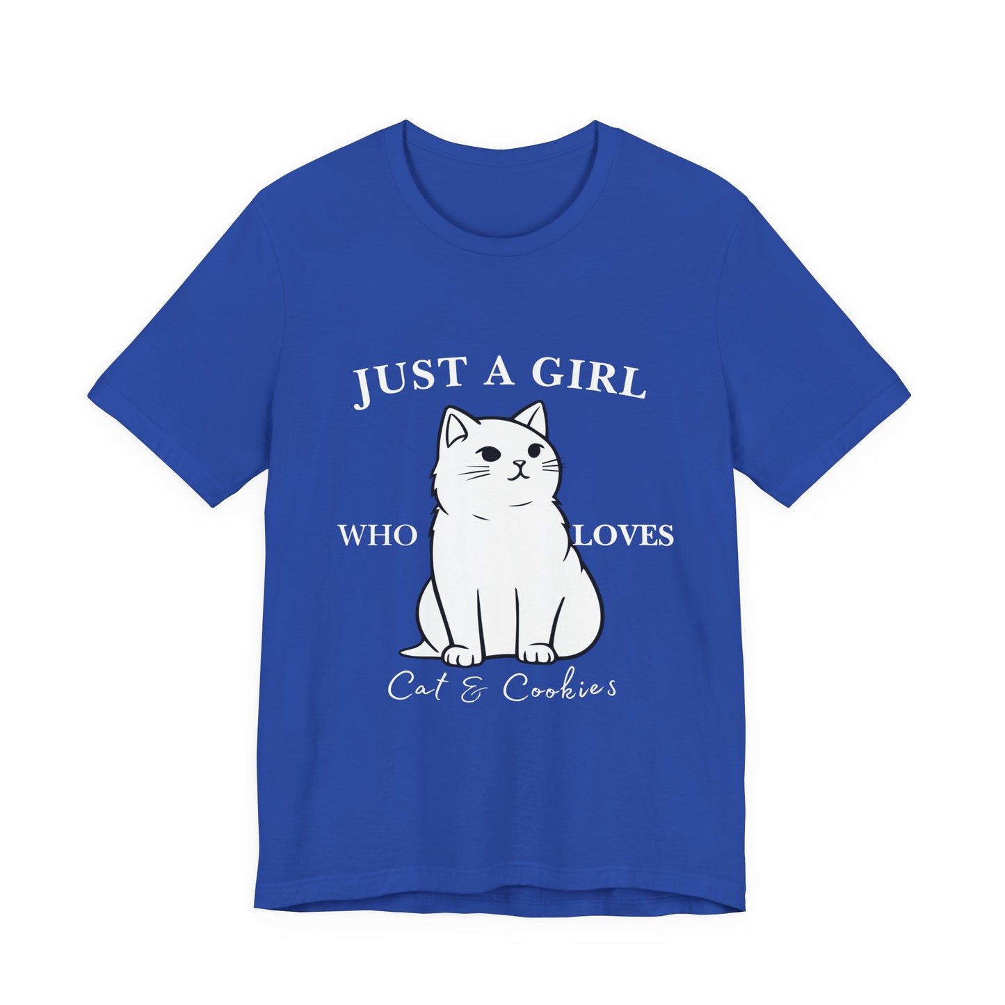Cat Lover's Tee - 'Just a Girl Who Loves Cats & Cookies', Gift for Cat Mom, Cute Soft T-Shirt, Animal Lover Apparel, Birthday Gift