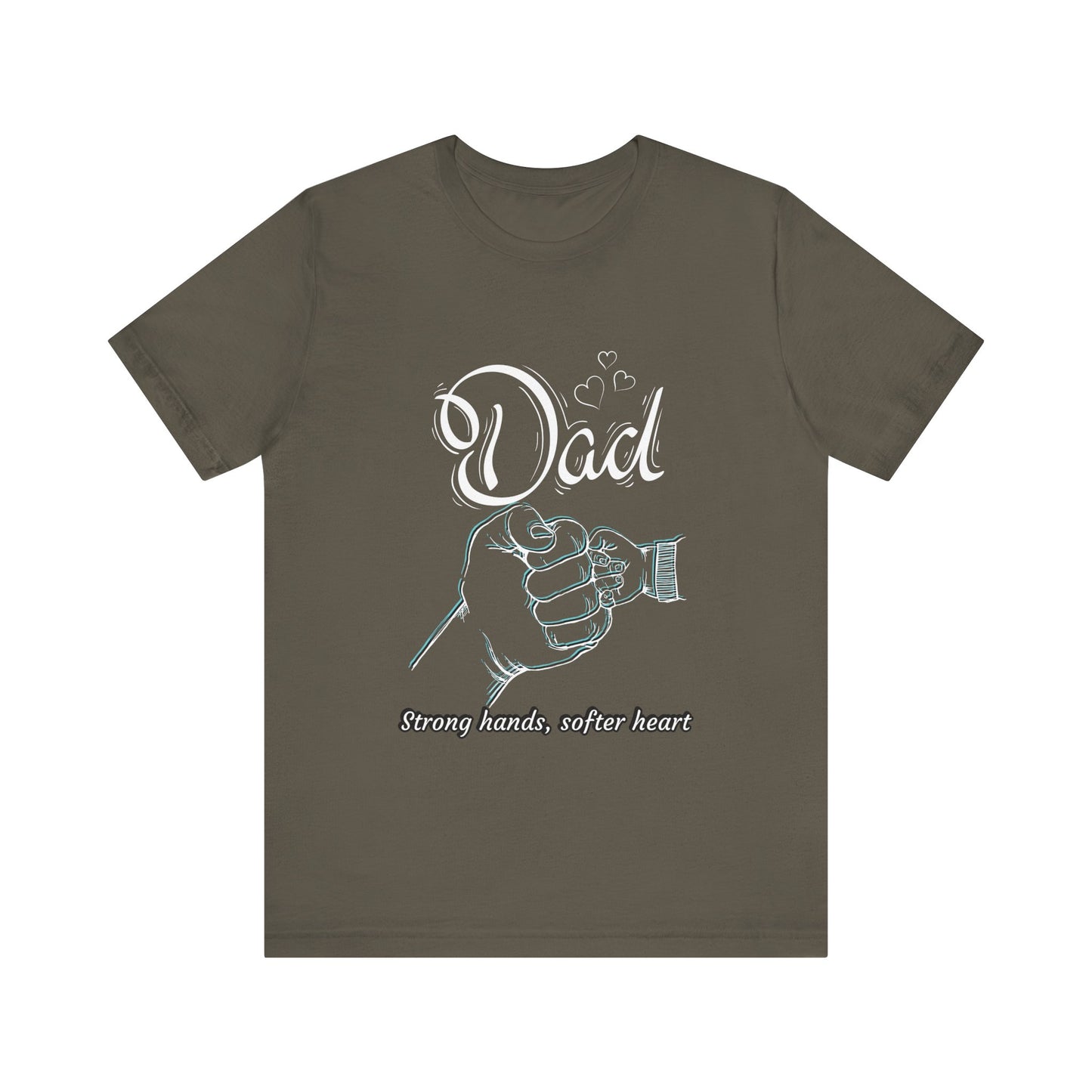 Dad Strong Hands, Softer Heart Tee | Unisex Father's Day Gift, Casual Wear, Family Reunion, Gift for Dad, Funny Dad Shirt