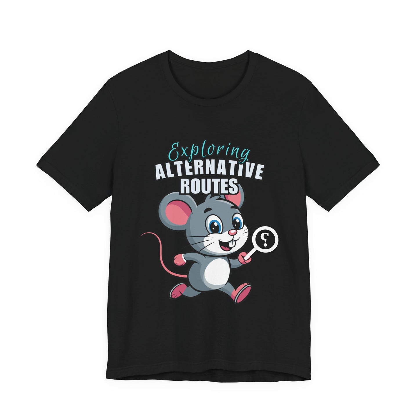 Exploring Alternative Routes Tee, Fun Mouse Graphic T-Shirt, Unisex Casual Shirt, Gift for Animal Lovers, Kids & Adults