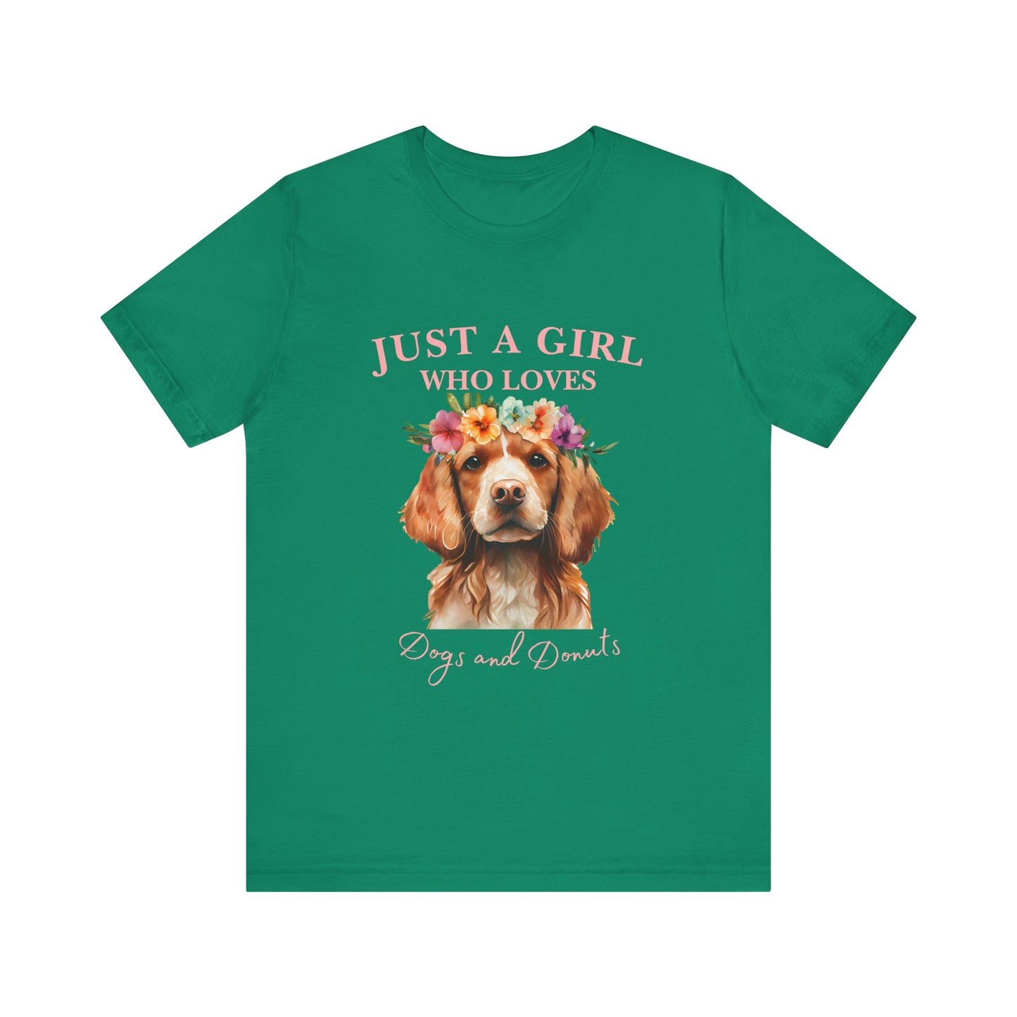 Just a Girl Who Loves Dogs and Donuts Tee, Cute Pet Lover Shirt, Animal Lover Gift, Dog Mom Apparel, Fun Casual Wear