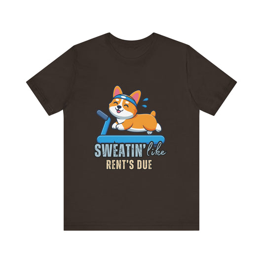 Funny Corgi Workout Tee - 'Sweatin' Like Rent's Due', Gift for Dog Lovers, Pet Enthusiasts, Gym Enthusiasts, Humor T-Shirt, Casual Clothing