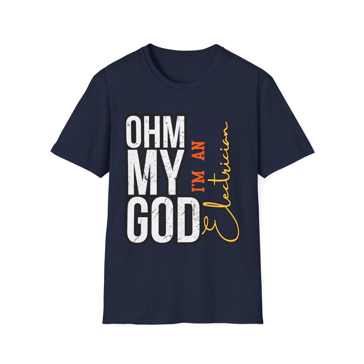Ohm My God - I am Electrician