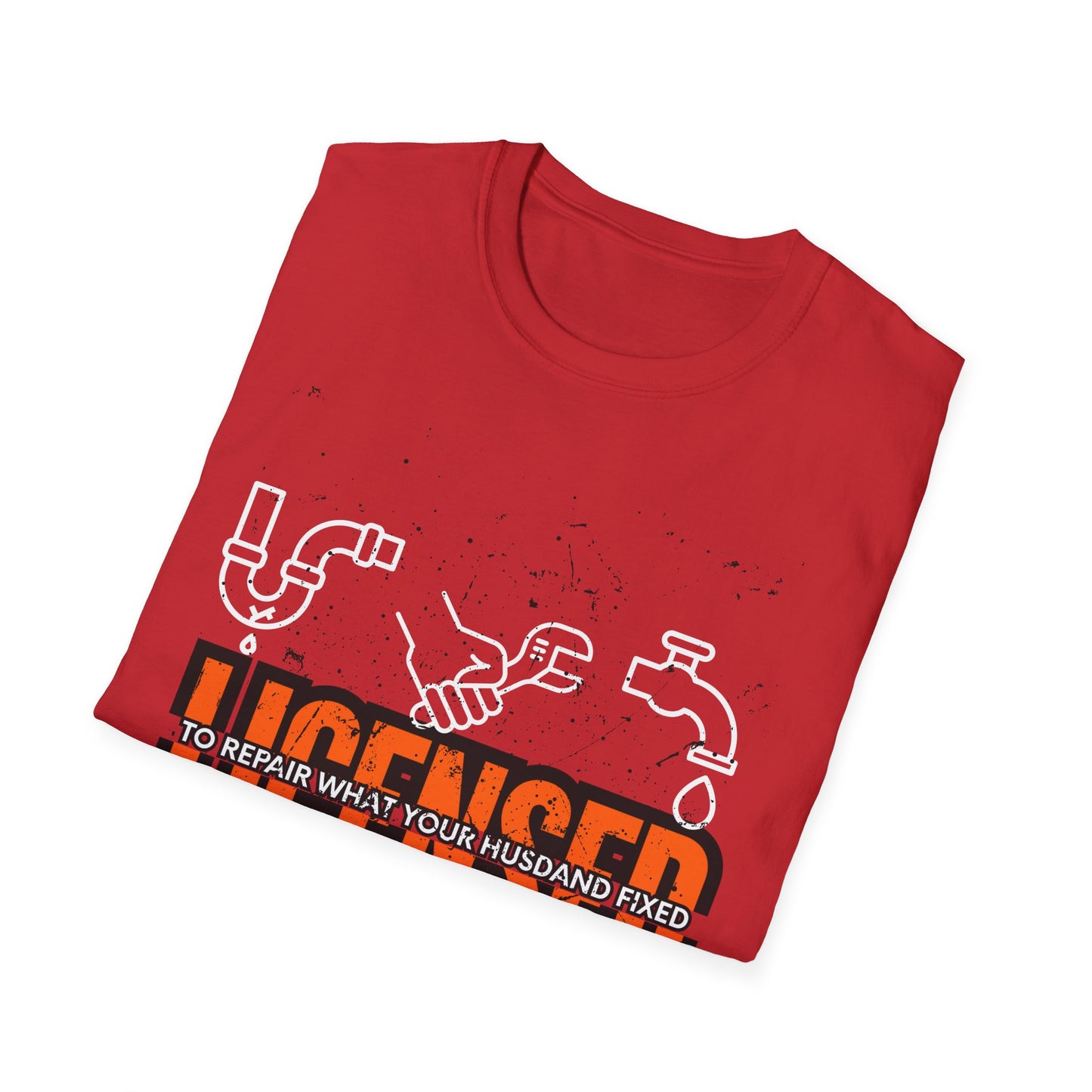 Licensed Repair Humor Unisex T-Shirt, Funny Gift for Handyman, Plumbing Lover, Homeowner Gift, Plumber T-shirt