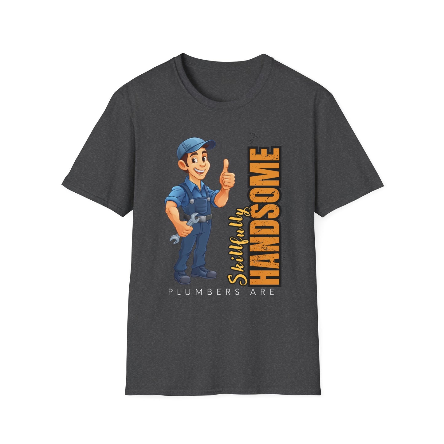 Plumber Handsomeness Unisex T-Shirt | Perfect Gift for Birthdays, Father's Day, Casual Wear, Dad Humor, Softstyle Tee