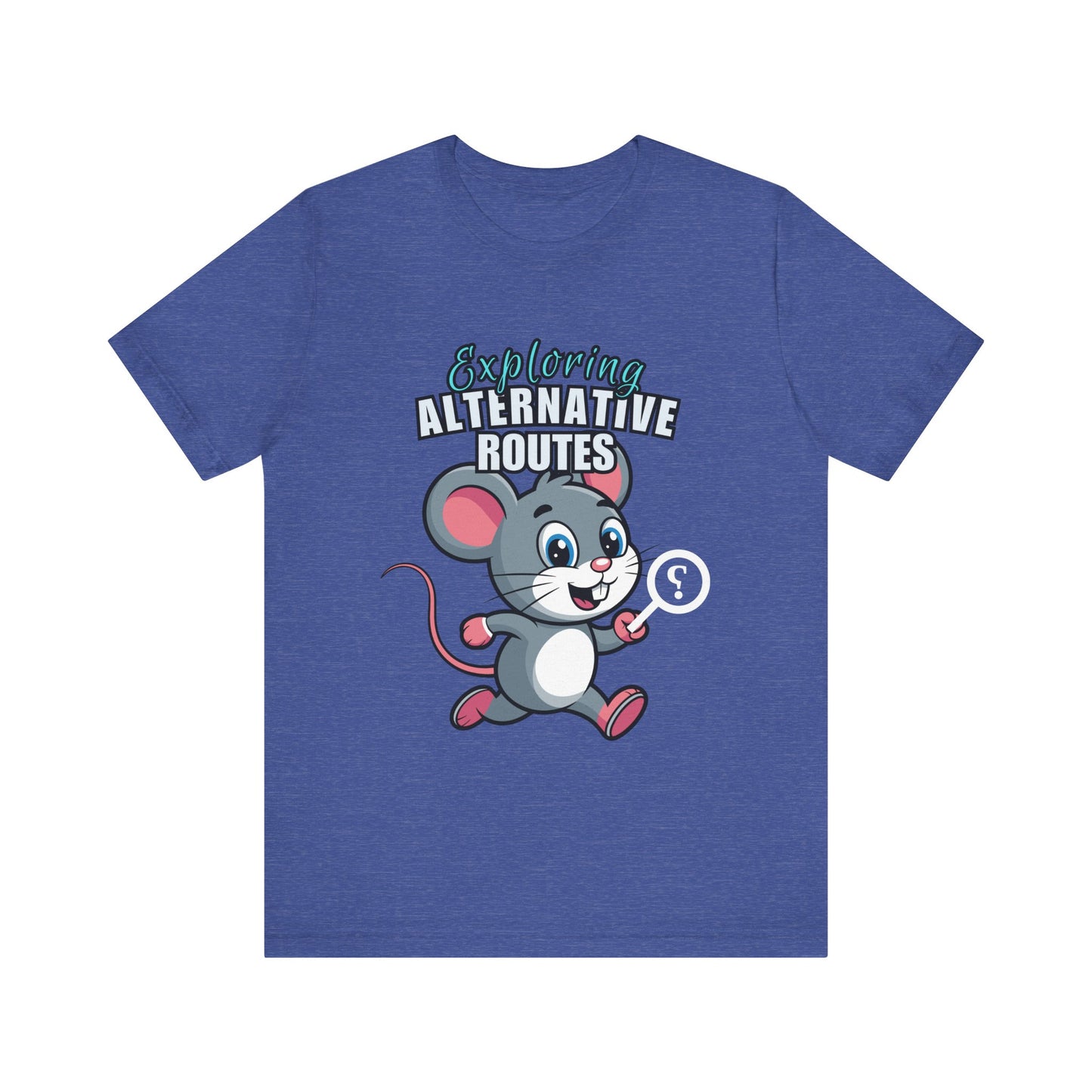 Exploring Alternative Routes Tee, Fun Mouse Graphic T-Shirt, Unisex Casual Shirt, Gift for Animal Lovers, Kids & Adults