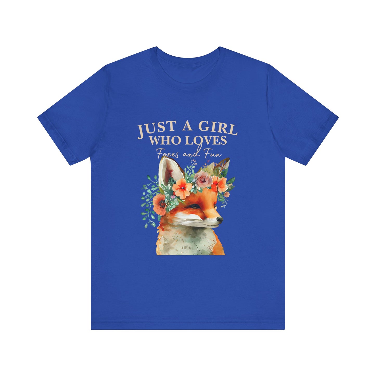 Just a Girl Who Loves Foxes Tee | Cute Animal Lovers Shirt, Gift for Her, Nature Tee, Floral T-Shirt, Birthday Gift