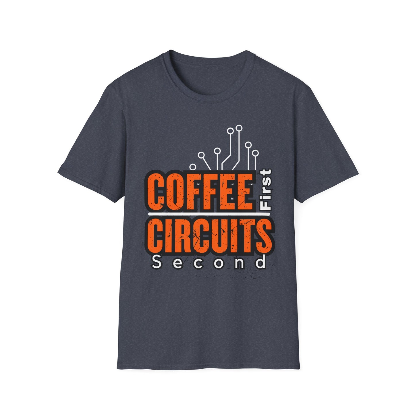 Coffee First, Circuits Second Electronic Unisex T-Shirt | Tech Lover Gift | Funny Coffee Tee | Programmer Apparel | Electrician T-shirt