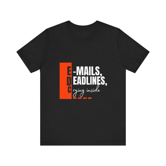 Office Workload Themed Unisex Short Sleeve Tee - Perfect for Work, Casual Outfits, Stress Relief, Gifts for Professionals, Email Humor T-Shirt