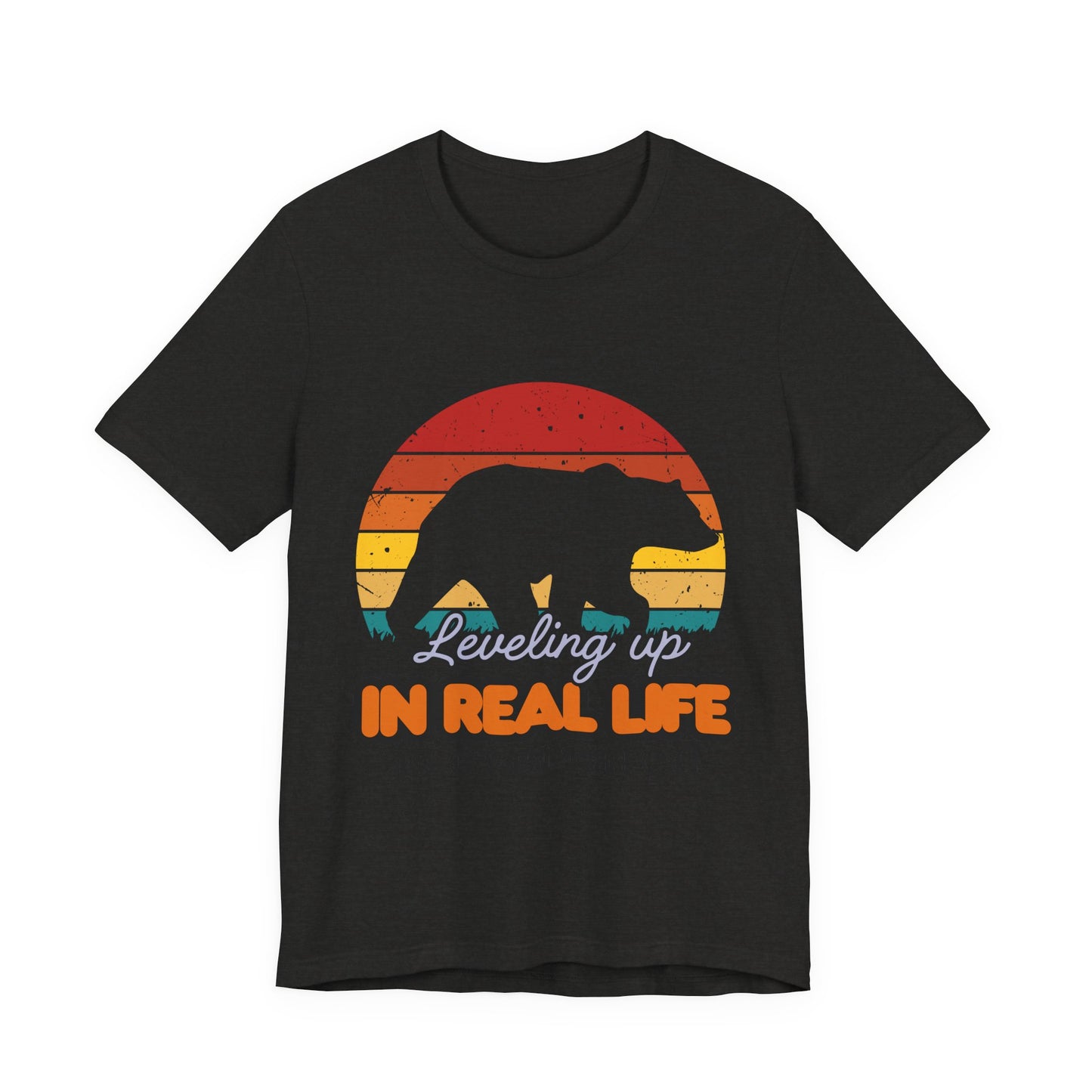Retro Bear Graphic Tee - 'Leveling Up in Real Life is Overrated', Casual Wear, Gifts for Nature Lovers, Outdoor Adventures, Everyday Style, Gamer Tee