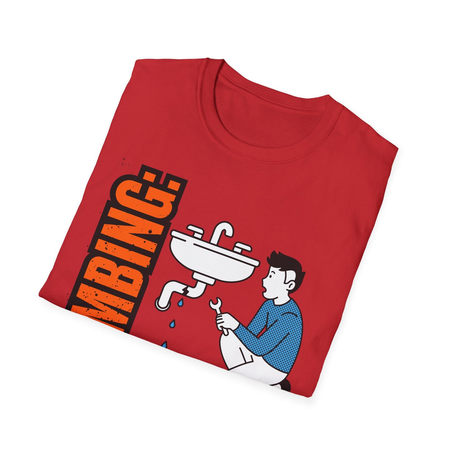 Plumbing Repair Enthusiast T-Shirt, Funny Plumbing Tee, Unisex Humor Shirt, Gifts for Plumbers, Plumbing Shirt, Home Repair Gift