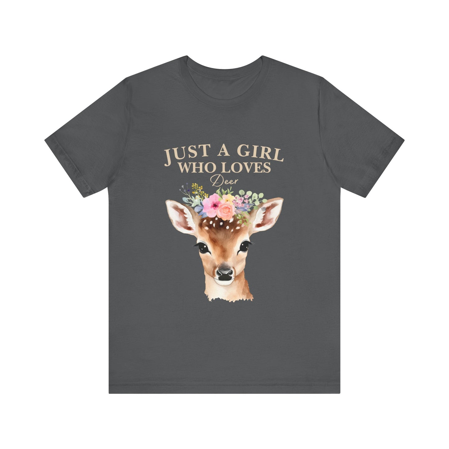 Just a Girl Who Loves Deer T-Shirt | Nature Lover Tee | Perfect Gift for Wildlife Enthusiasts, Birthdays, and Casual Outings