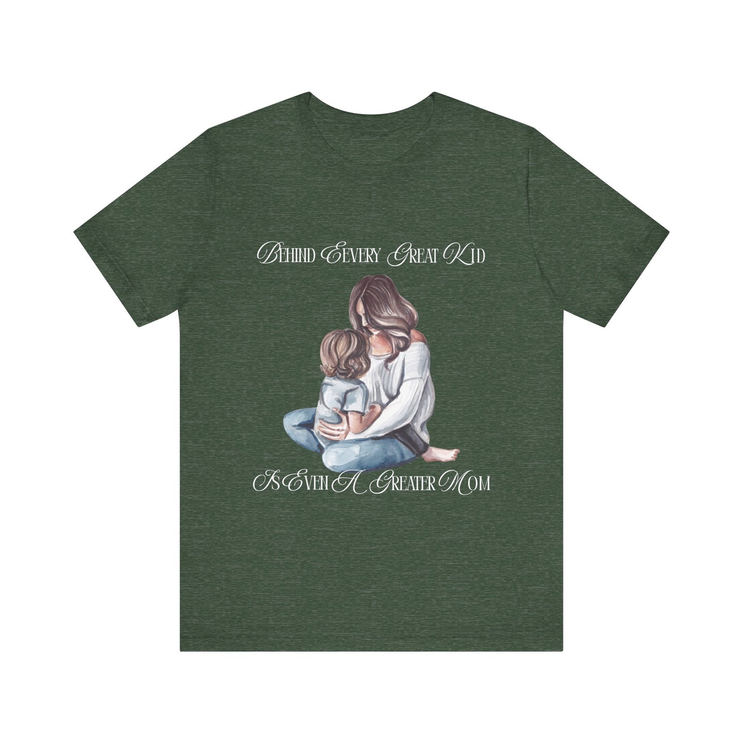 Behind Every Great Kid Unisex Tee | Perfect Gift for Moms, Inspirational Shirt, Mother's Day Tee, Family Time, Everyday Wear