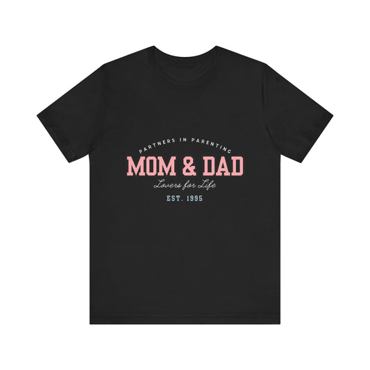 Mom & Dad Unisex Jersey Tee - Perfect for Parenting, Family Gifts, Holidays, Fun, Casual Wear