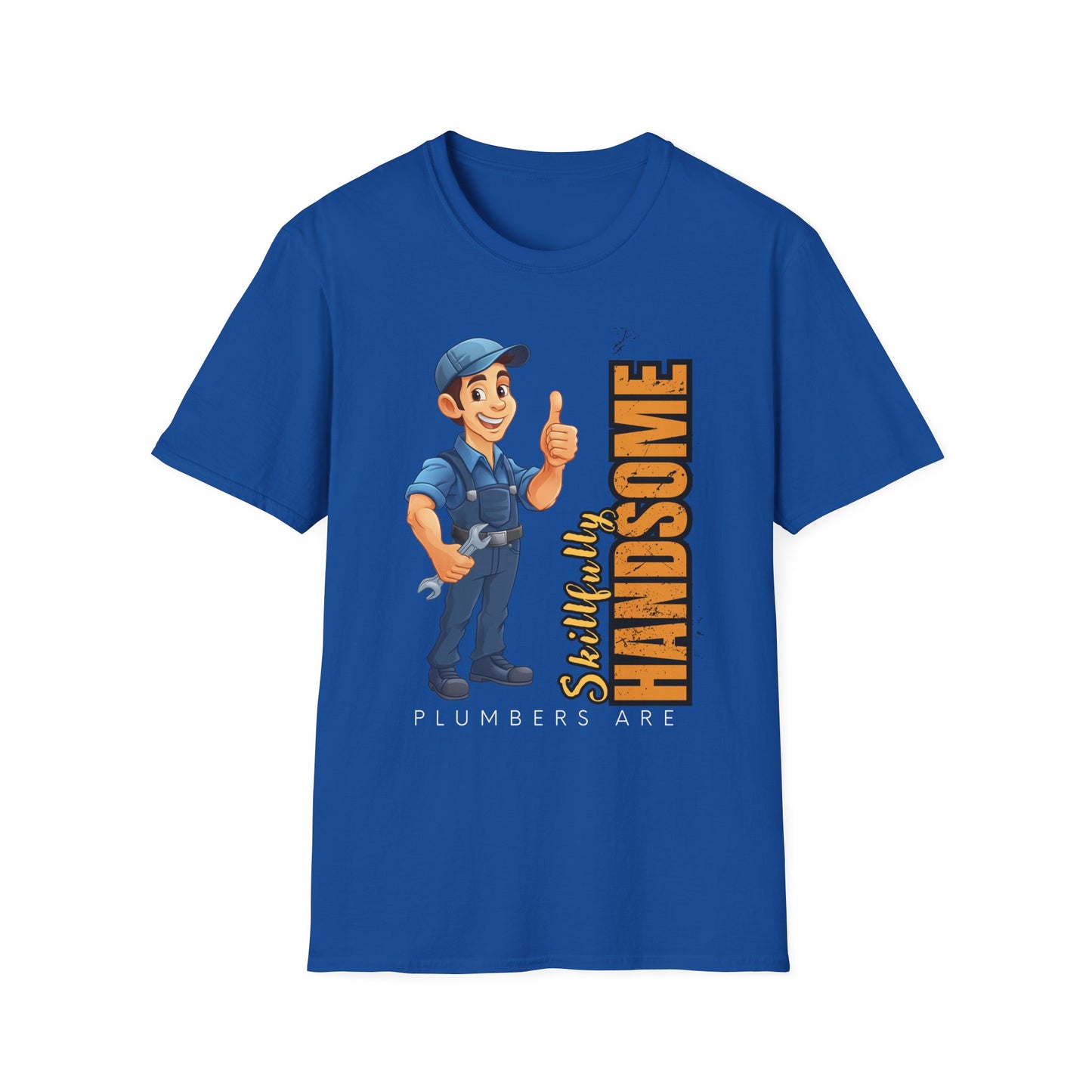 Plumber Handsomeness Unisex T-Shirt | Perfect Gift for Birthdays, Father's Day, Casual Wear, Dad Humor, Softstyle Tee
