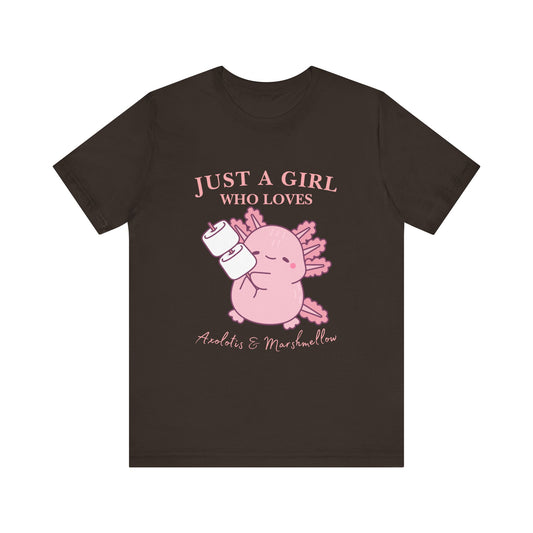 Just a Girl Who Loves Axolotls Tee, Cute Graphic T-Shirt, Unisex Casual Wear, Animal Lovers Gift, Birthday Present, Axolotis and Marshmellow