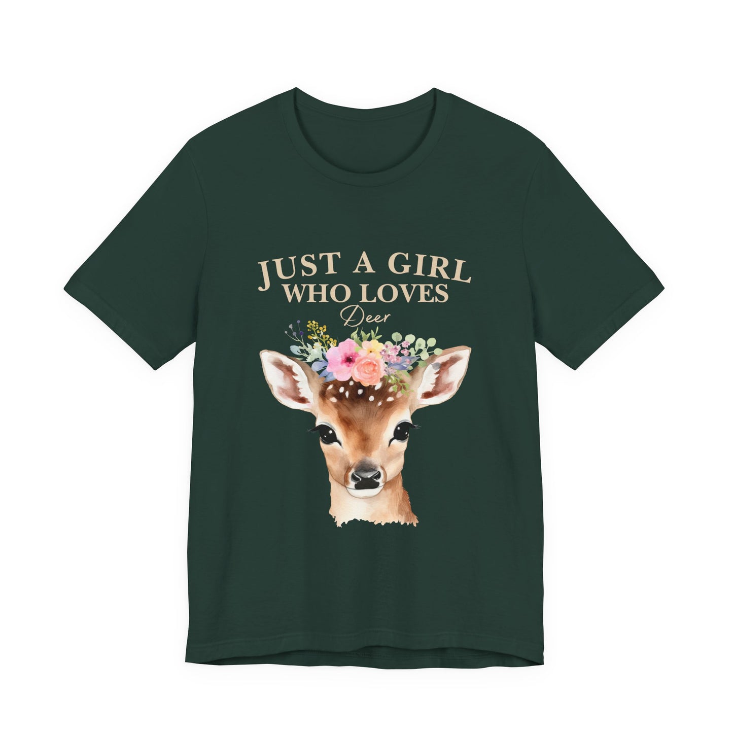 Just a Girl Who Loves Deer T-Shirt | Nature Lover Tee | Perfect Gift for Wildlife Enthusiasts, Birthdays, and Casual Outings