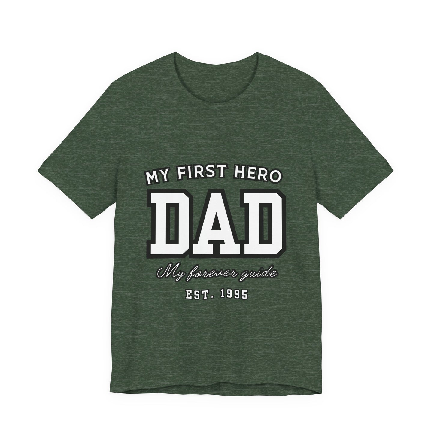 Dad Hero T-Shirt, Father's Day Gift, Unisex Tee, Family Love Shirt, Dad Appreciation, Casual Wear