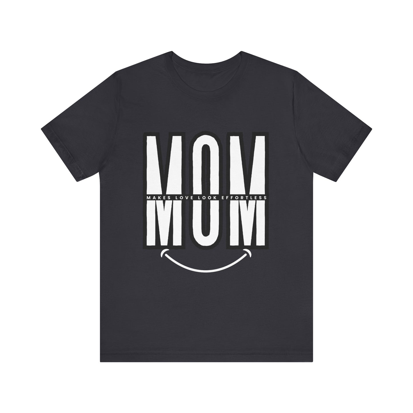 Mom Life Short Sleeve Tee - Perfect Gift for Mothers, Mother's Day, Casual Wear, Family Gatherings, Unique Mom Shirt