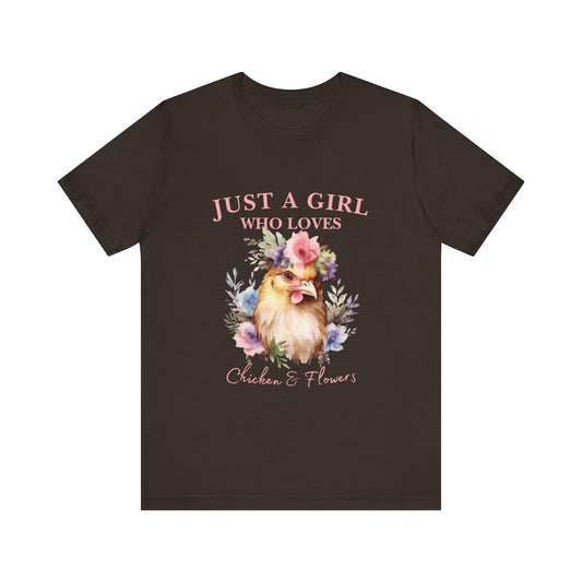 Just a Girl Who Loves Chickens Tee, Funny Farm Animal Shirt, Floral Graphic Tee, Gift for Chicken Lovers, Farmhouse Fashion