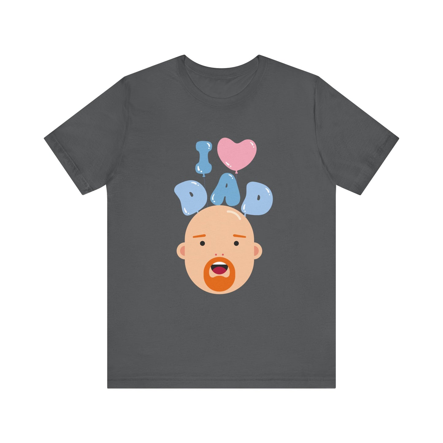 I Love Dad Tee - Perfect Gift for Father's Day, Dad's Birthday, Family Gatherings, Casual Wear, Unisex Jersey Short Sleeve Shirt