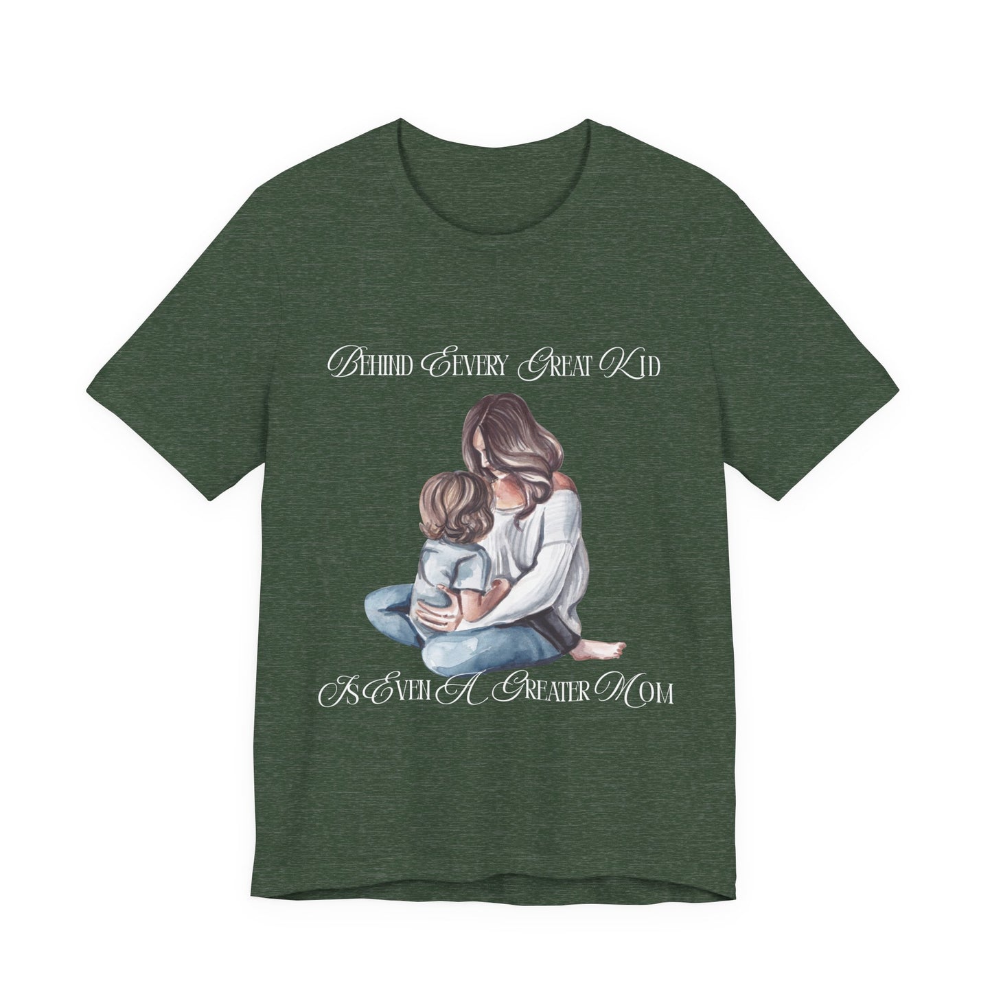 Behind Every Great Kid Unisex Tee | Perfect Gift for Moms, Inspirational Shirt, Mother's Day Tee, Family Time, Everyday Wear