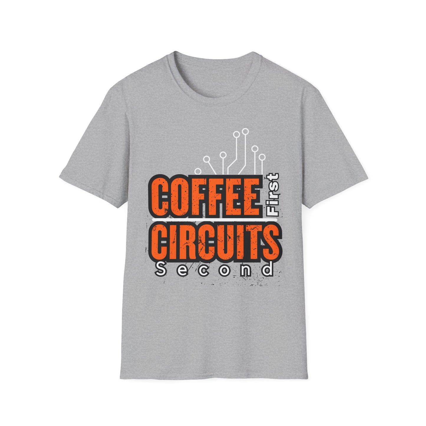 Coffee First, Circuits Second Electronic Unisex T-Shirt | Tech Lover Gift | Funny Coffee Tee | Programmer Apparel | Electrician T-shirt