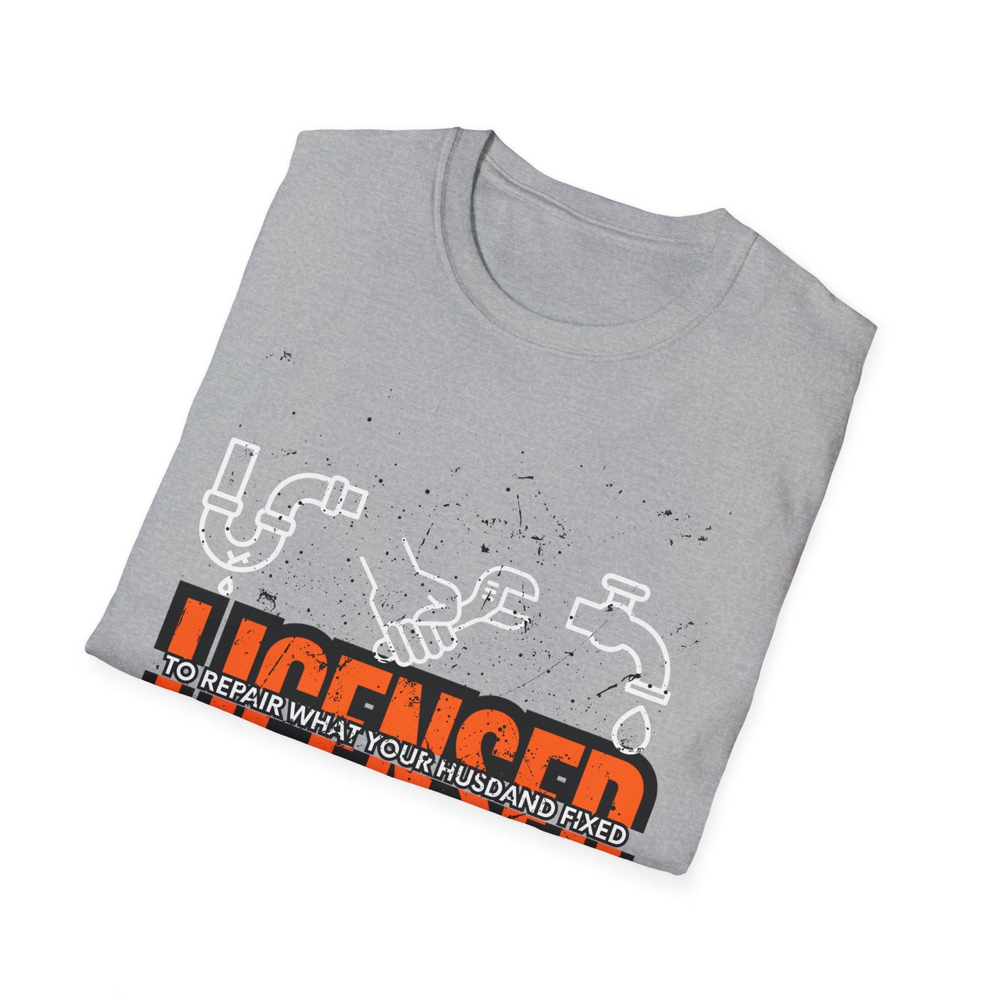 Licensed Repair Humor Unisex T-Shirt, Funny Gift for Handyman, Plumbing Lover, Homeowner Gift, Plumber T-shirt