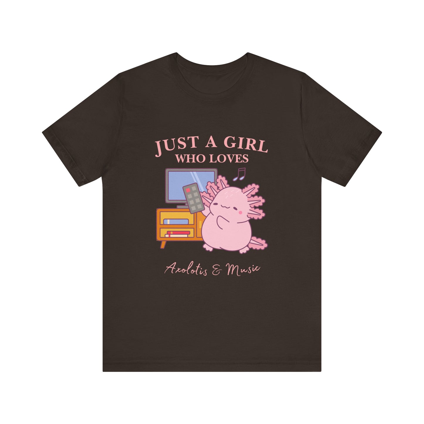 Cute Music Lover Tee, Just a Girl Who Loves, Gift for Her, Music Aesthetics, Anime Style T-shirt, Unique Graphic Tee, Axolotis T-shirt
