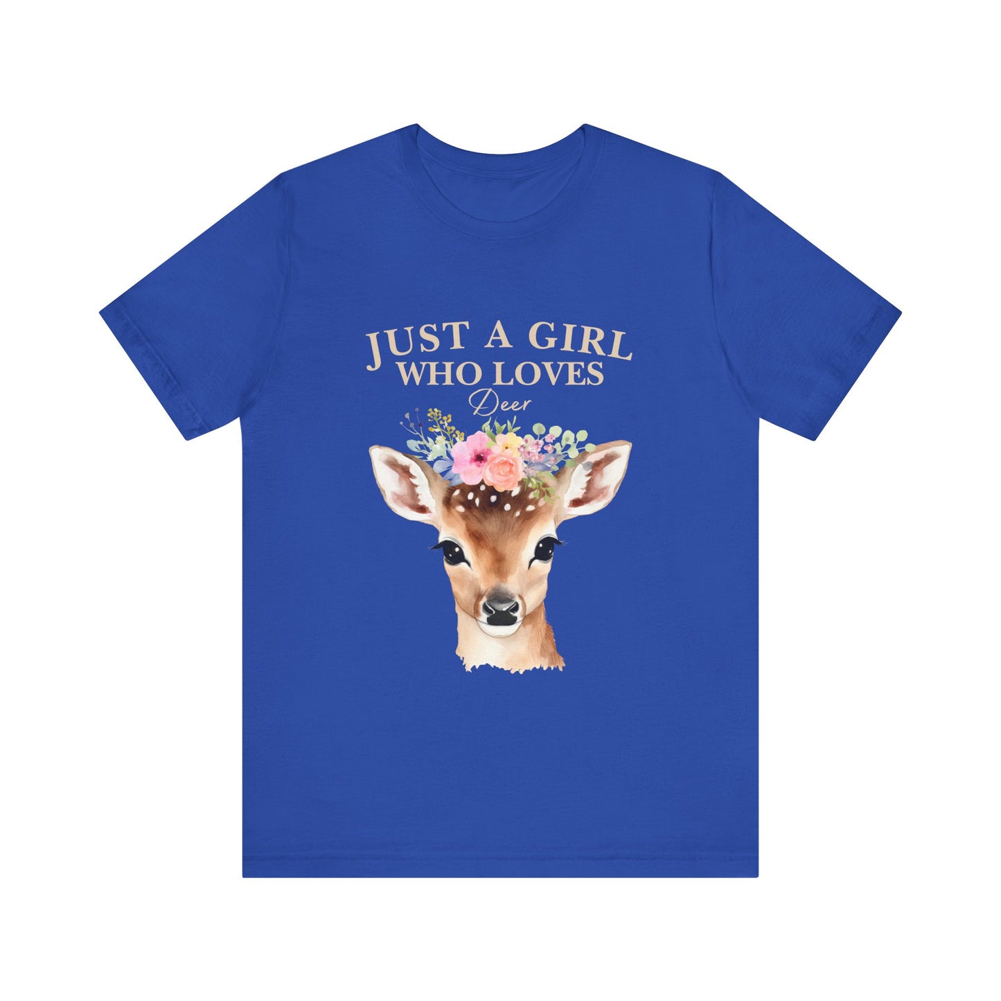 Just a Girl Who Loves Deer T-Shirt | Nature Lover Tee | Perfect Gift for Wildlife Enthusiasts, Birthdays, and Casual Outings