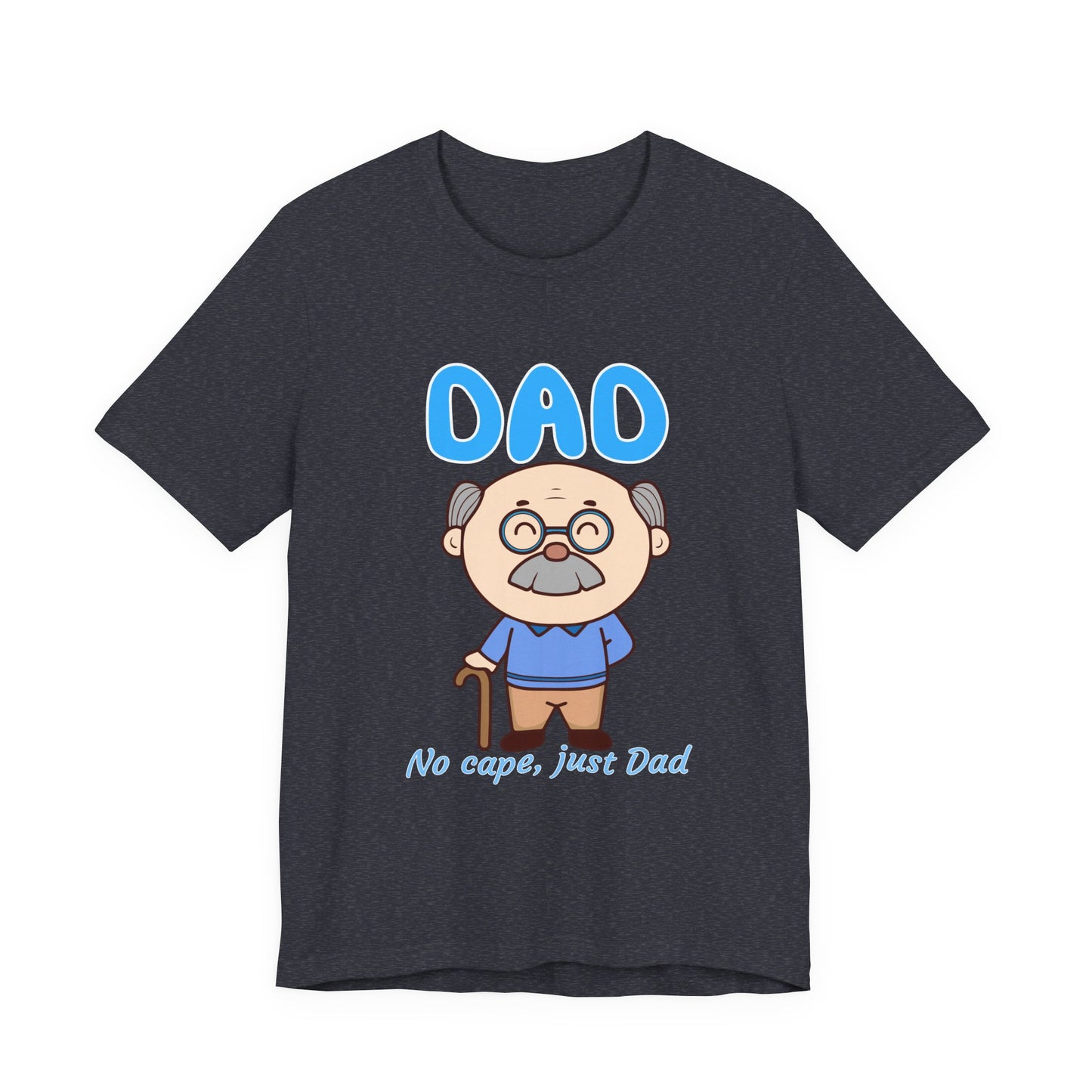 Funny Dad T-Shirt, Great Gift for Father's Day, Casual Tee for Dads, Dad Life Shirt, Gift for New Dads