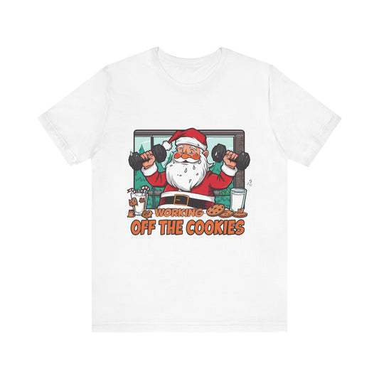 Santa Claus 'Working Off the Cookies' Tee | Christmas Funny T-Shirt | Cookies Lover Gift | Holiday Apparel
