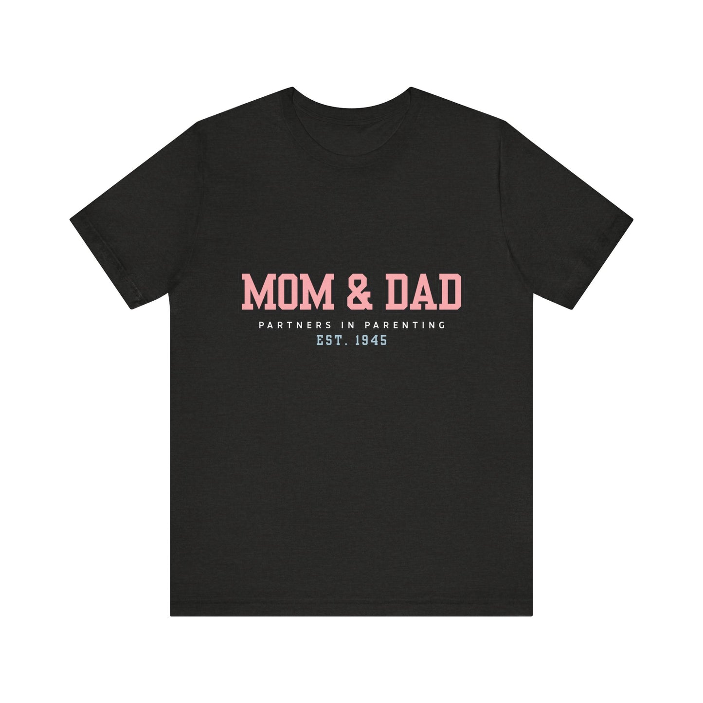 Mom & Dad Partner in Parenting Tee, Family Matching Tee, Parent T-Shirt, Gift for New Parents, Cute Family Shirt, Unisex Graphic Tee