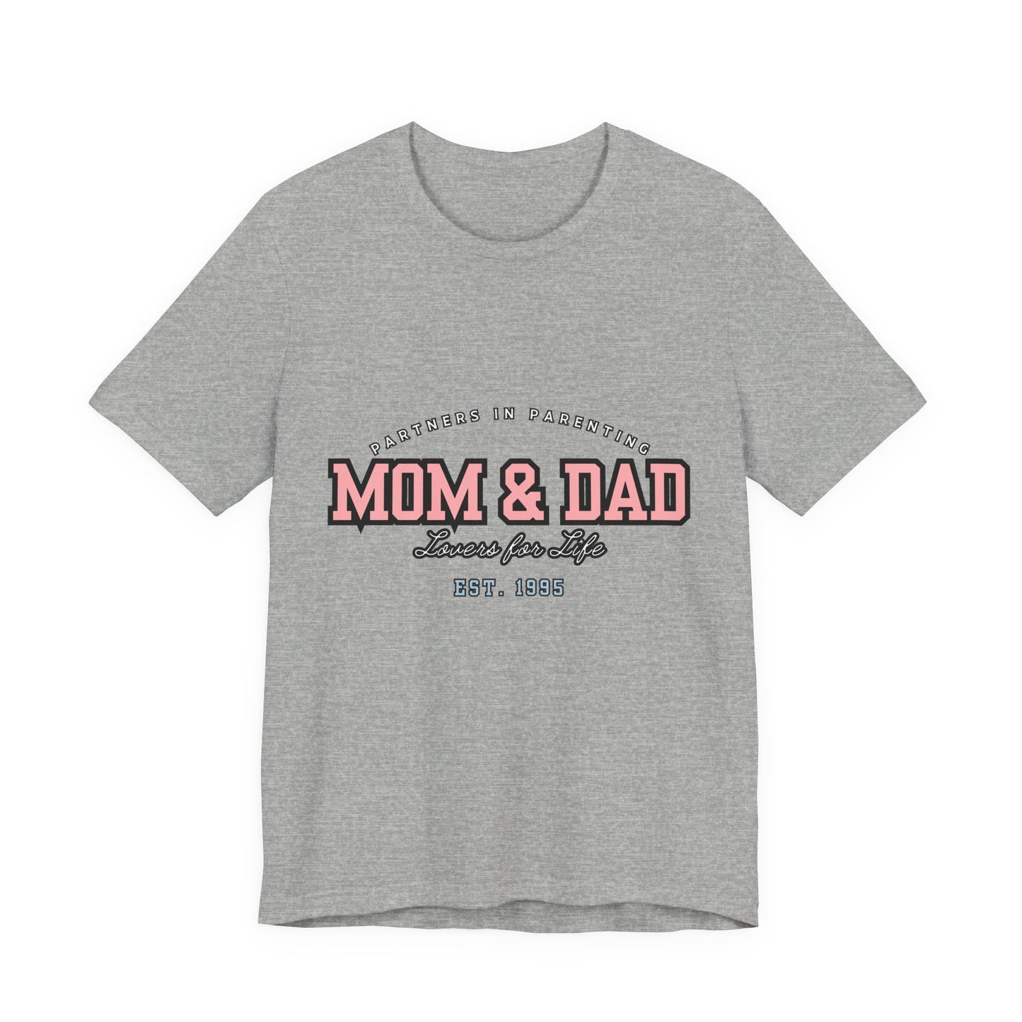 Mom & Dad Unisex Jersey Tee - Perfect for Parenting, Family Gifts, Holidays, Fun, Casual Wear