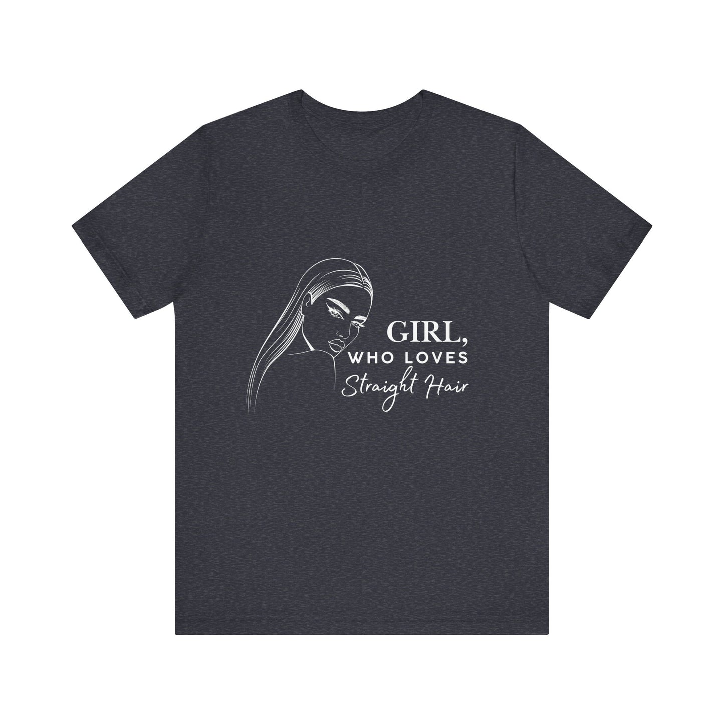 Girl Who Loves Straight Hair Tee, Unisex T-Shirt, Fashion Tee, Hair Lover Gift, Casual Outfit, Trendy Style